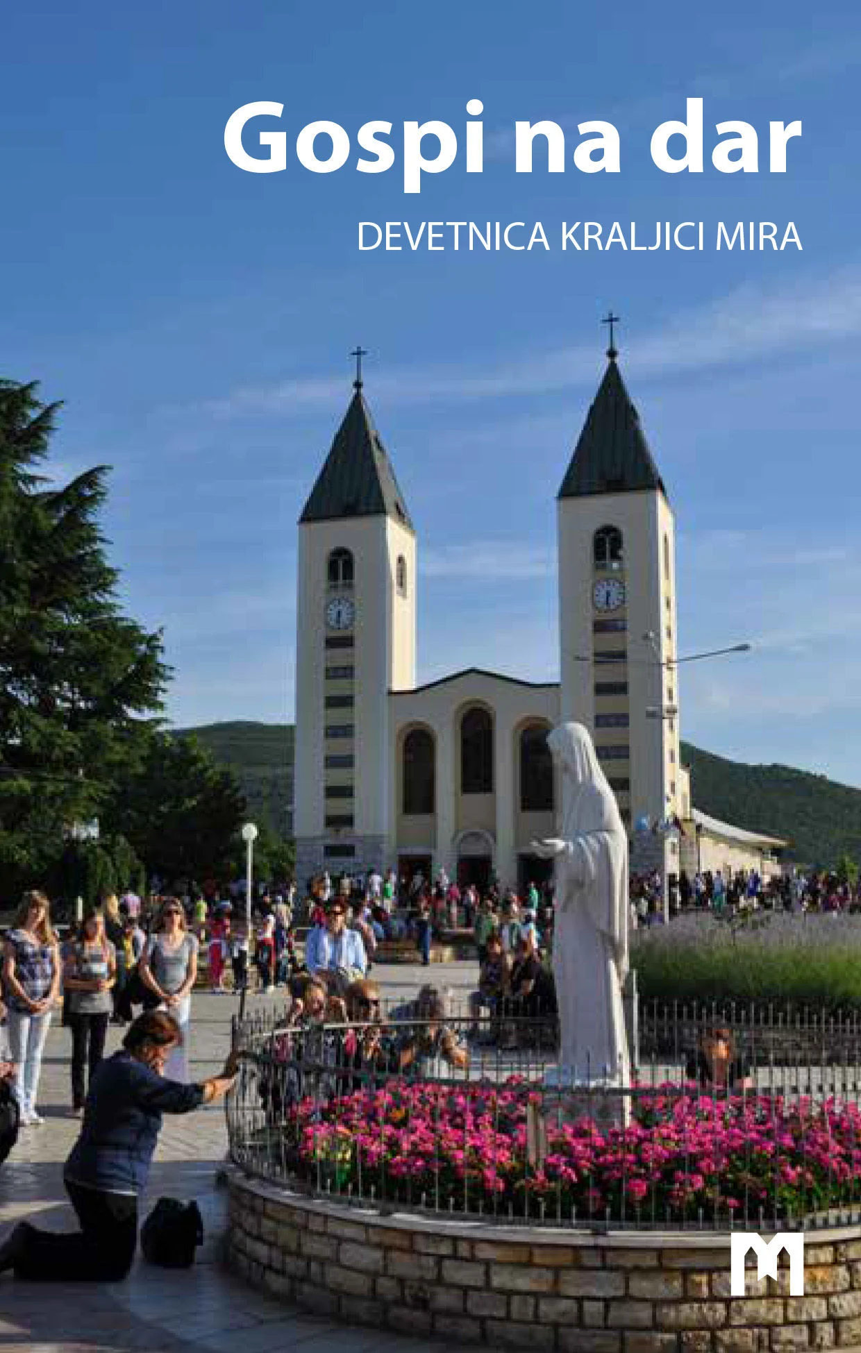 Gospi na dar  - Devetnica Kraljici mira