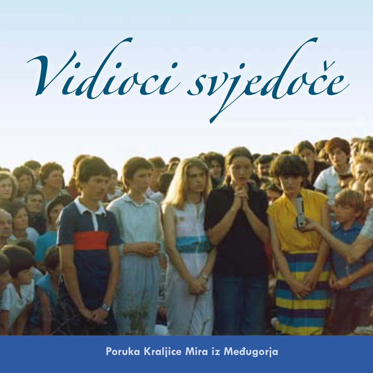 Vidioci svjedoče